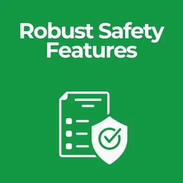 robust safety features robust safety features